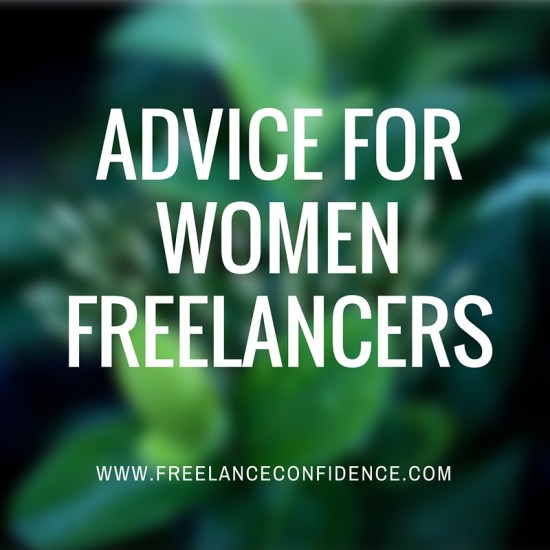 Advice for Women Freelancers